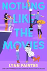 Nothing Like the Movies