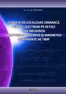 Conditii de localizare dinamica pentru electroni pe retele sub influenta campurilor electrice si magnetice dependente de timp