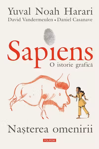 Sapiens. O istorie grafica. Vol.1. Nasterea omenirii