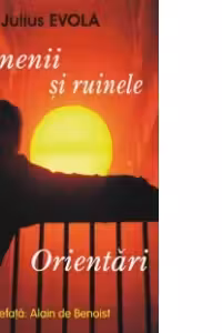 Oamenii si ruinele. Orientari