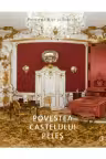 Povestea Castelului Peles