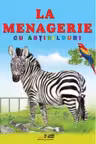 La menagerie cu abtibilduri.
