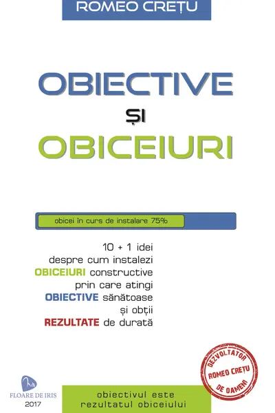 Obiective și obiceiuri