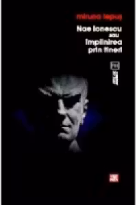 Nae Ionescu sau implinirea prin tineri