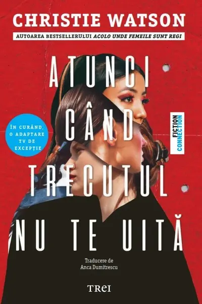 Atunci cand trecutul nu te uita