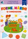 Forme, mărimi și dimensiuni. Colorează și învață forme 4-6 ani