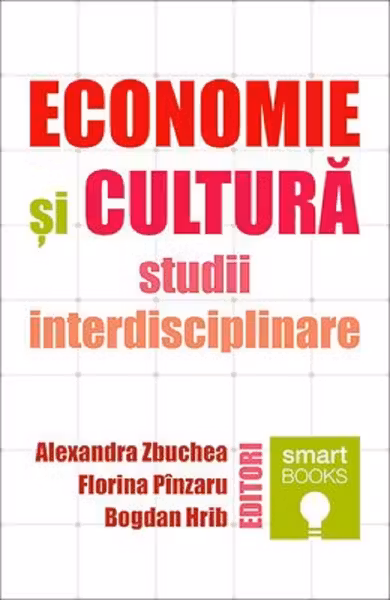Economie si cultura. Studii interdisciplinare