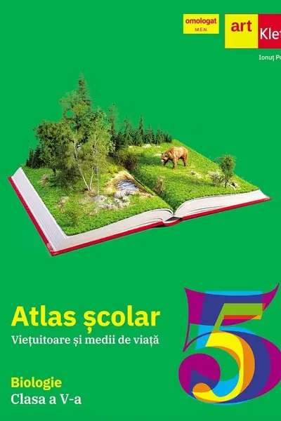 Atlas scolar. Biologie - Clasa 5 - Vietuitoare si medii de viata
