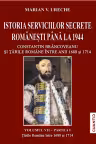 Istoria serviciilor secrete romanesti pana la 1944 (Vol. VII Partea 1)