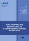 Studii experimentale de bioinginerie tisulara in chirurgia cardiaca valvulara