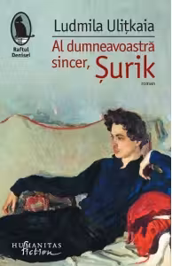 Al dumneavoastra sincer, Surik