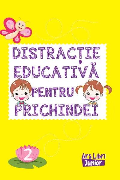 Distracție educativă pentru prichindei vol. 2.