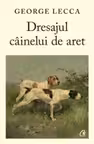 Dresajul cainelui de aret