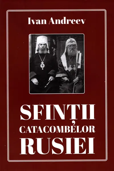 Sfinții catacombelor Rusiei