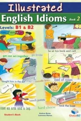 Illustrated Idioms Levels B1 & B2 Book 2 Self-Study Edition - Andrew Betsis, Lawrence Mamas