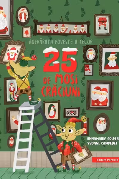 Adevarata poveste a celor 25 de Mosi Craciuni