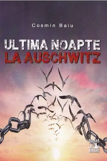 Ultima noapte la Auschwitz