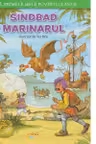 PRIMELE MELE POVESTI CLASICE. SINDBAD MARINARUL