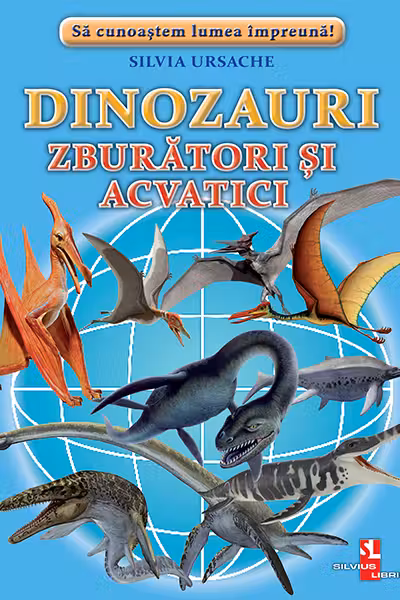 Dinozauri zburători și acvatici