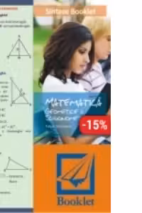 Sinteze Booklet - Matematica. Geometrie si Trigonometrie