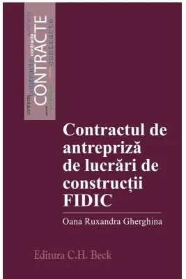 Contractul de antrepriza de lucrari de constructii FIDIC