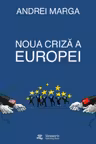 Noua criză a Europei