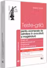 Teste-grila pentru examenele de admitere in avocatura si magistratura