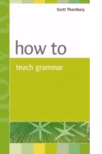 How to Teach Grammar
