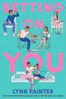 Betting on You