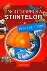 Enciclopedia stiintelor pentru copii