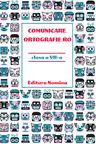 Comunicare.ortografie.ro - Clasa 7