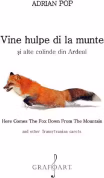 Vine hulpe di la munte si alte colinde din Ardeal