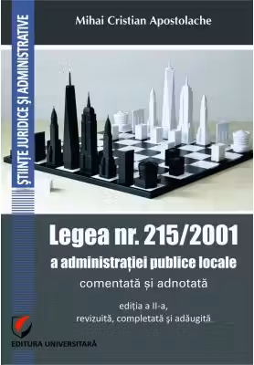 Legea nr. 215/2001 a administratiei publice locale comentata si adnotata