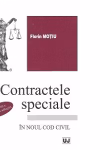 Contractele speciale - in noul Cod civil