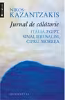 Jurnal de calatorie. Italia, Egipt, Sinai, Ierusalim, Cipru, Moreea