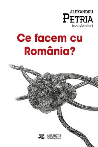 Ce facem cu România?