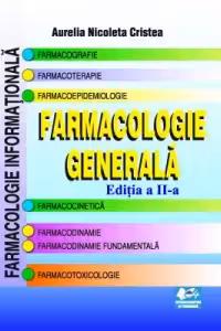 Farmacologie generala. Editia a 2-a