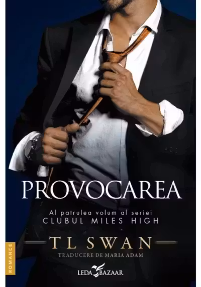 Provocarea (vol.4 din seria Clubul Miles High)