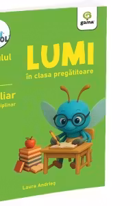 Lumi in clasa pregatitoare. Auxiliar interdisciplinar - Modulul I