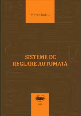 Sisteme de reglare automata - Mircea Dulau