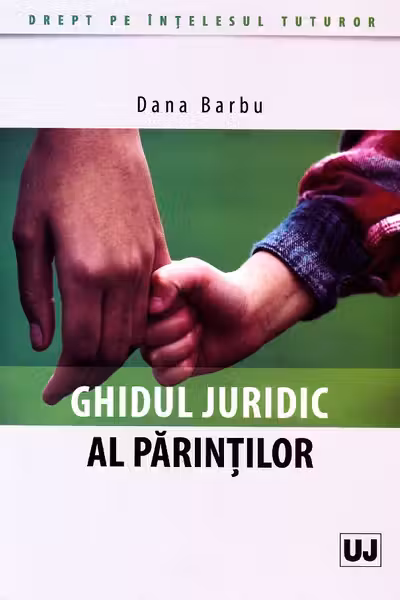 Ghidul juridic al părinților