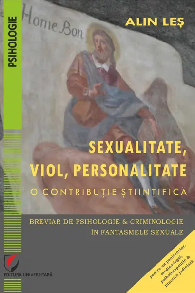 Sexualitate, viol, personalitate. O contributie stiintifica