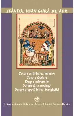 Despre schimbarea numelor, răbdare, tărie, milostenie