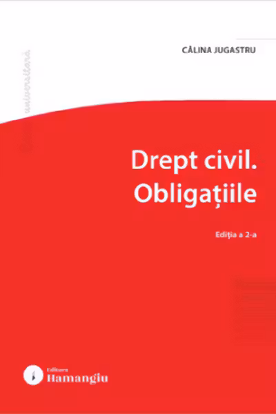 Drept civil. Obligatiile. Editia 2