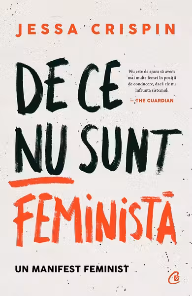De ce nu sunt feminista