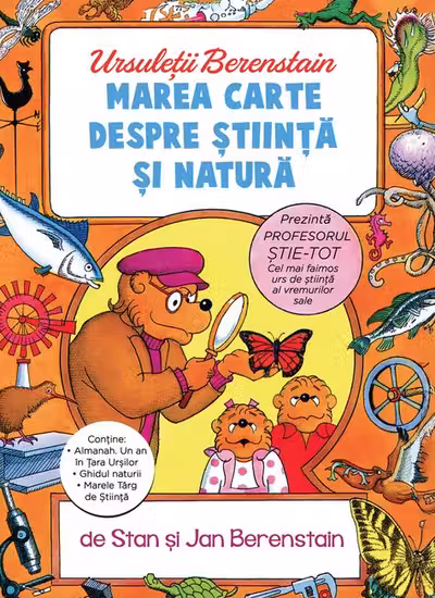 Ursuletii Berenstain. Marea carte despre stiinta si natura