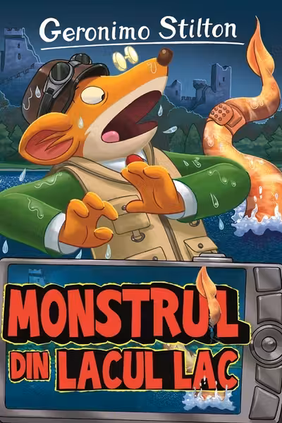 Monstrul din lacul Lac (vol.23 seria Geronimo Stilton)