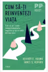 Cum sa-ti reinventezi viata
