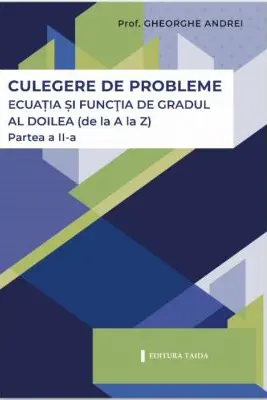 Ecuatia si functia de gradul al 2-lea. Partea a 2-a