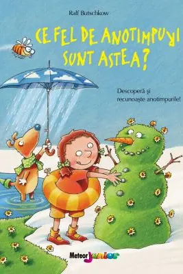Ce fel de anotimpuri sunt astea?